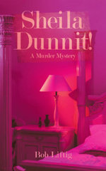 Sheila Dunnit!