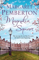 Magnolia Square: The Londoners Trilogy 2