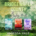 Bridgewater County Series Boxed Set, Books 4-6