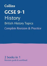 Collins GCSE Revision and Practice: New 2016 Curriculum - GCSE History - British: All-In-one Revision and Practice