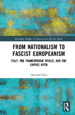 From Nationalism to Fascist Europeanism