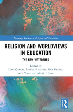 Religion and Worldviews in Education Religion and Worldviews in Education