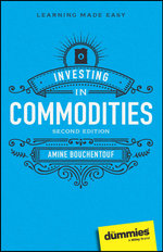 Investing in Commodities for Dummies