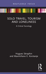 Solo Travel, Tourism and Loneliness
