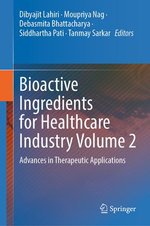Bioactive Ingredients for Healthcare Industry Volume 2