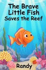 The Brave Fish