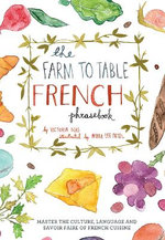 The Farm to Table French Phrasebook