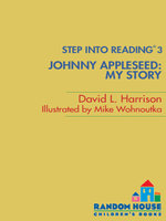 Johnny Appleseed: My Story