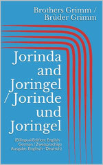 Jorinda and Joringel / Jorinde und Joringel