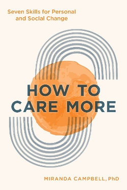 How to Care More How to Care More