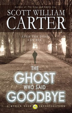 The Ghost Who Said Goodbye