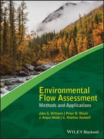 Environmental Flow Assessment Environmental Flow Assessment