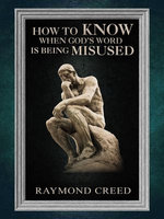 How to Know When God's Word is Being Misused