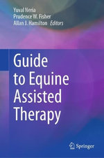Guide to Equine Assisted Therapy