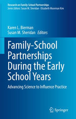 Family-School Partnerships During the Early School Years Family-School Partnerships During the Early School Years
