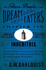 The Glass Books of the Dream Eaters (Chapter 10 Inheritrix)