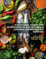 Functional Foods and Nutraceuticals in Metabolic and Non-Communicable Diseases Functional Foods and Nutraceuticals in Metabolic and Non-Communicable Diseases