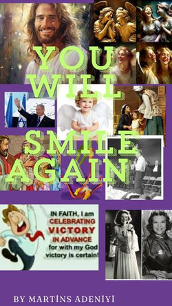 YOU WILL SMILE AGAIN