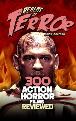 300 Action Horror Films Reviewed 300 Action Horror Films Reviewed