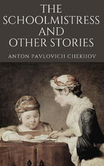 The Schoolmistress and Other Stories