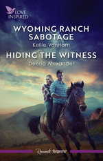 Wyoming Ranch Sabotage/Hiding the Witness