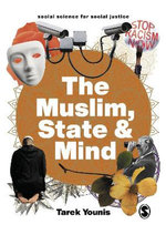 The Muslim, State & Mind