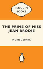 The Prime of Miss Jean Brodie: Popular Penguins