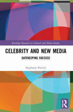 Celebrity and New Media