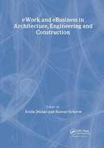 eWork and eBusiness in Architecture, Engineering and Construction