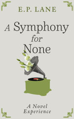 A Symphony for None