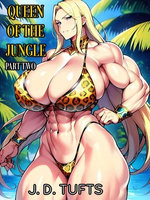 The Queen of the Jungle (Part Two)
