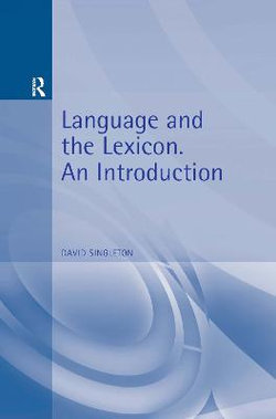 Language and the Lexicon Language and the Lexicon