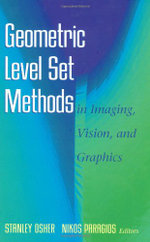 Geometric Level Set Methods in Imaging, Vision, and Graphics