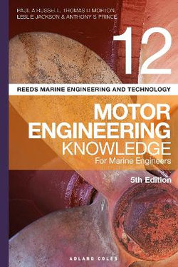 Reeds Marine Engineering and Technology : Motor Engineering Knowledge for Marine Engineers
