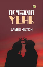 The Passionate Year