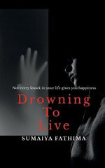 Drowning to Live