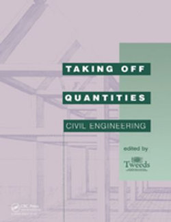 Taking Off Quantities: Civil Engineering Taking Off Quantities: Civil Engineering