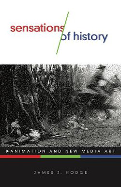 Sensations of History