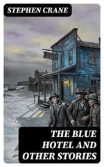 The Blue Hotel and Other Stories