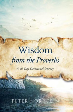 Wisdom From the Proverbs