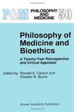 Philosophy of Medicine and Bioethics