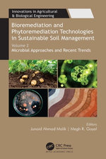 Bioremediation and Phytoremediation Technologies in Sustainable Soil Management Bioremediation and Phytoremediation Technologies in Sustainable Soil Management