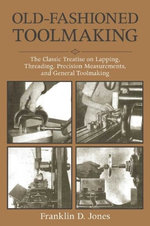 Old-Fashioned Toolmaking