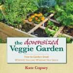The Downsized Veggie Garden