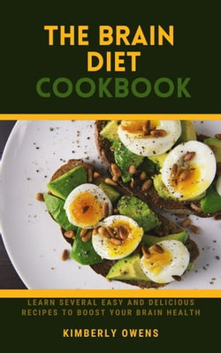 The Brain Diet Cookbook