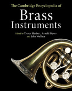 The Cambridge Encyclopedia of Brass Instruments