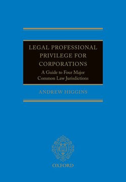 Legal Professional Privilege for Corporations