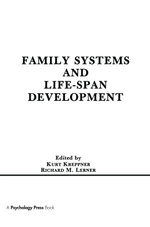 Family Systems and Life-span Development