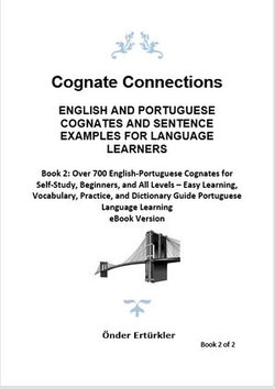 Cognate Connections ENGLISH AND PORTUGUESE COGNATES AND SENTENCE EXAMPLES FOR LANGUAGE LEARNERS
