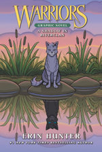 Warriors: A Shadow in Riverclan Warriors: A Shadow in Riverclan